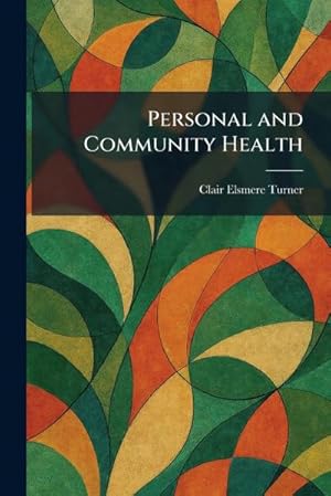 Seller image for Personal and Community Health for sale by AHA-BUCH GmbH