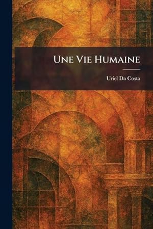 Bild des Verk�ufers f�r Une Vie Humaine zum Verkauf von AHA-BUCH GmbH