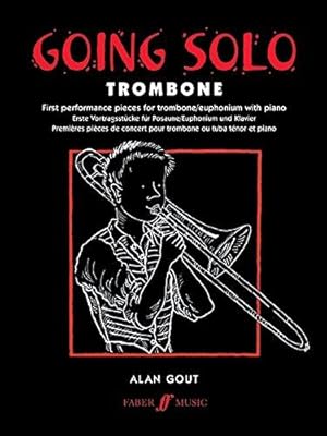 Bild des Verk�ufers f�r Going Solo (Trombone and Piano): First Performance Pieces for Trombone/Euphonium with Piano / Erste Vortragsstucke fur Posaune/Euphonium und Klavier / . concert pour trombone ou tuba tenor et piano zum Verkauf von WeBuyBooks