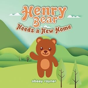 Seller image for Henry Bear Needs a New Home for sale by Rarewaves.com USA