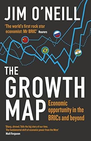 Bild des Verk�ufers f�r The Growth Map: Economic Opportunity in the BRICs and Beyond zum Verkauf von WeBuyBooks
