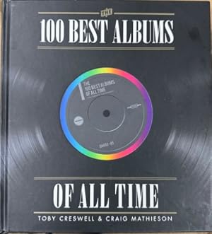 Immagine del venditore per The 100 Best Albums Of All Time venduto da Pearls Books n Music