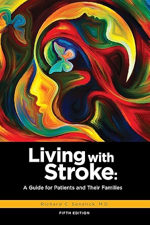 Seller image for Living With Stroke: A Guide for Patients and Their Families for sale by Greenworld Books