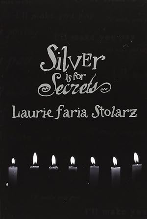 Bild des Verk�ufers f�r Silver is for Secrets (Stolarz Series) zum Verkauf von Zoom Books Company