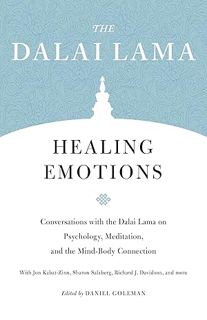 Imagen del vendedor de Healing Emotions: Conversations with the Dalai Lama on Psychology, Meditation, and the Mind-Body Connection (Core Teachings of Dalai Lama) a la venta por Greenworld Books