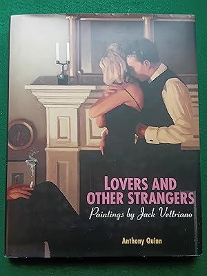 Seller image for Lovers and Other Strangers: Paintings by Jack Vettriano for sale by Oakholm Books