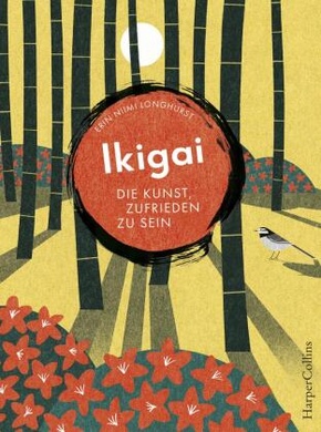 Image du vendeur pour Ikigai - Die Kunst, zufrieden zu sein mis en vente par Terrashop GmbH