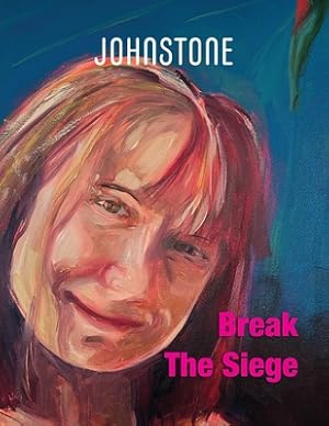 Immagine del venditore per Break The Siege: JOHNSTONE August 25 (Paperback or Softback) venduto da BargainBookStores