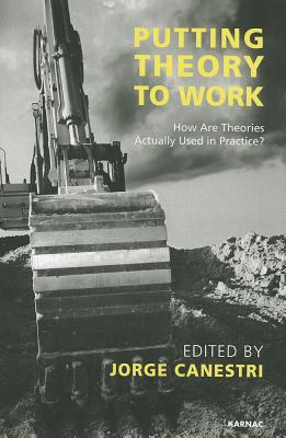 Immagine del venditore per Putting Theory to Work: How are Theories Actually Used in Practice? (Paperback or Softback) venduto da BargainBookStores