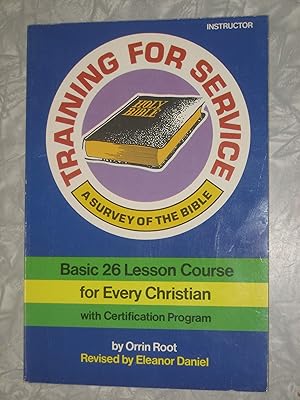 Image du vendeur pour Training for Service Student Book: A Survey of the Bible mis en vente par Zoom Books East