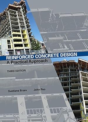 Seller image for Reinforced Concrete Design: A Practical Approach (3rd Edition) for sale by Zoom Books Company