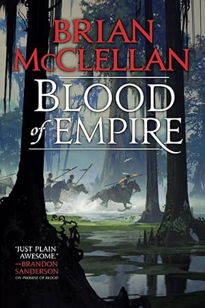 Image du vendeur pour Blood of Empire (Gods of Blood and Powder, 3) mis en vente par Zoom Books East