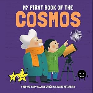 Bild des Verk�ufers f�r My First Book of the Cosmos (My First Book of Science) zum Verkauf von Reliant Bookstore