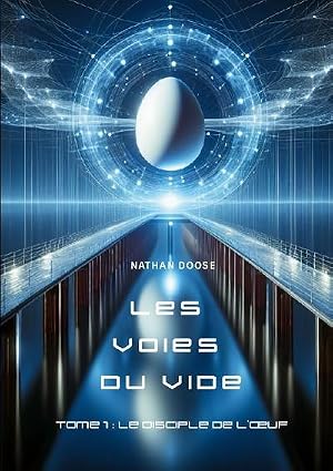Imagen del vendedor de Les voies du vide : Le disciple de l'Oeuf a la venta por AHA-BUCH GmbH