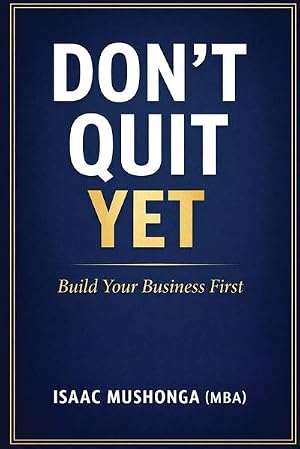 Imagen del vendedor de Don't Quit Yet : Build Your Business First a la venta por AHA-BUCH GmbH