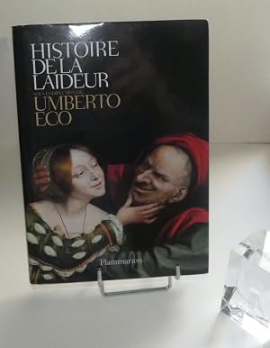 Imagen del vendedor de Histoire de la laideur sous la direction d'Umberto ECCO. Paris. Flammarion. 2007. a la venta por Mesnard - Comptoir du Livre Ancien