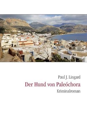 Imagen del vendedor de Der Hund von Paleochora a la venta por Books-by-Floh
