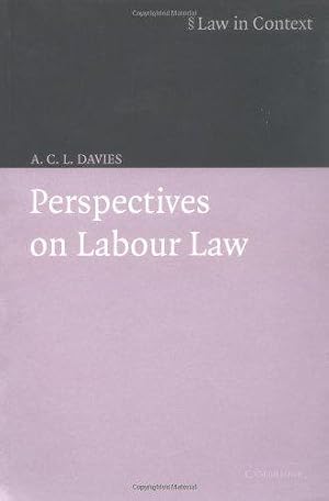 Bild des Verk�ufers f�r Perspectives on Labour Law (Law in Context) zum Verkauf von WeBuyBooks