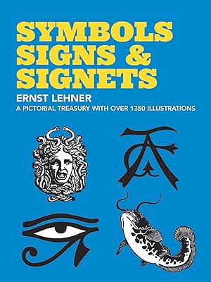 Seller image for Symbols, Signs and Signets (Dover Pictorial Archive) for sale by 3Brothers Bookstore