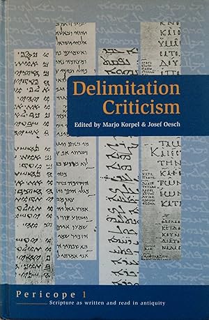 Bild des Verk�ufers f�r Delimitation Criticism: A New Tool in Biblical Scholarship (Pericope I: Scripture as Written and Read in Antiquity, 1) zum Verkauf von School Haus Books
