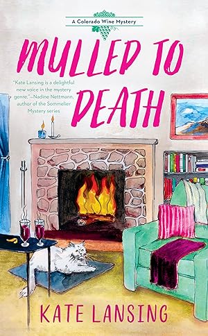 Seller image for Mulled to Death (A Colorado Wine Mystery) for sale by Aspen Book Co.