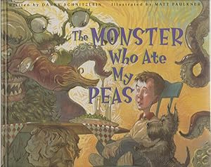 Seller image for The Monster Who Ate My Peas for sale by Bay State Book Company
