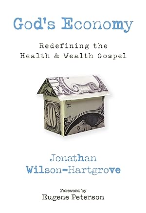 Immagine del venditore per God's Economy: Redefining the Health and Wealth Gospel venduto da Zoom Books East