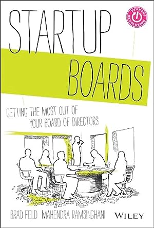 Seller image for Startup Boards: Getting the Most Out of Your Board of Directors (Techstars) for sale by Goodwill Books