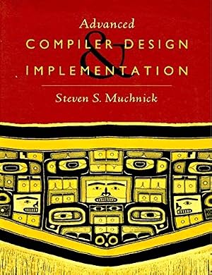 Seller image for Advanced Compiler Design and Implementation for sale by Goodbooks Company