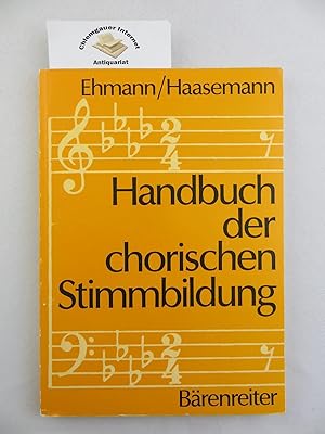 Bild des Verk�ufers f�r Handbuch der chorischen Stimmbildung. zum Verkauf von Chiemgauer Internet Antiquariat GbR