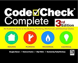 Imagen del vendedor de Code Check Complete 3rd Edition: An Illustrated Guide to the Building, Plumbing, Mechanical, and Electrical Codes a la venta por Goodbooks Company