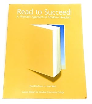 Seller image for Read to Succeed - A thematic Approach to Academic Reading for sale by -OnTimeBooks-