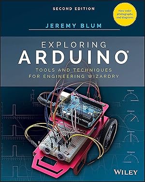 Seller image for Exploring Arduino: Tools and Techniques for Engineering Wizardry for sale by Zoom Books East