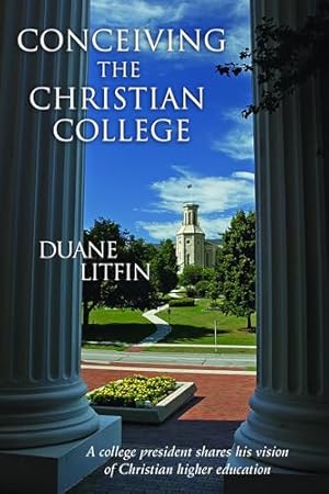 Seller image for Conceiving the Christian College for sale by Zoom Books East