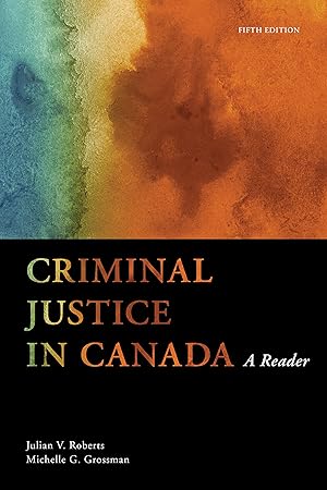 Bild des Verk�ufers f�r Criminal Justice in Canada: A Reader zum Verkauf von Zoom Books East