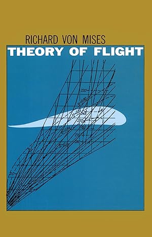 Bild des Verk�ufers f�r Theory of Flight (Dover Books on Aeronautical Engineering) zum Verkauf von -OnTimeBooks-