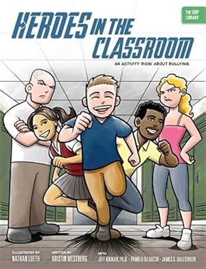Immagine del venditore per Heroes in the Classroom: An Activity Book About Bullying venduto da GreatBookPrices