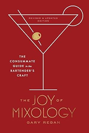 Imagen del vendedor de Joy of Mixology: The Consummate Guide to the Bartender's Craft a la venta por WeBuyBooks