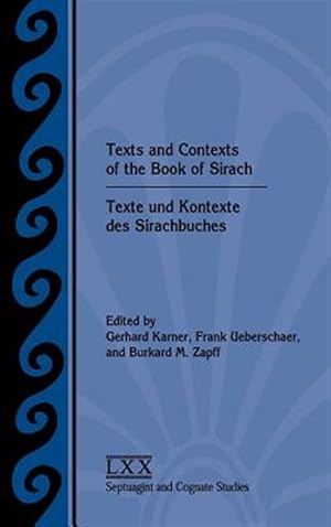 Seller image for Texts and Contexts of the Book of Sirach / Texte Und Kontexte Des Sirachbuches for sale by GreatBookPrices
