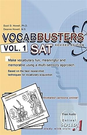 Immagine del venditore per Vocabbusters SAT : Make Vocabulary Fun, Meaningful, and Memorable Using a Multi-sensory Approach venduto da GreatBookPrices