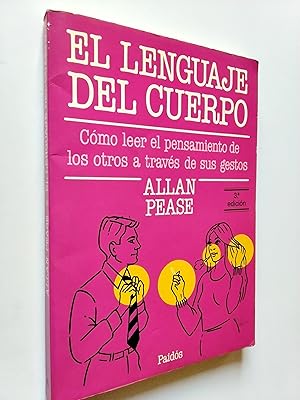 Imagen del vendedor de El lenguaje del cuerpo. C�mo leer el pensamiento de los otros a trav�s de sus gestos a la venta por MAUTALOS LIBRER�A