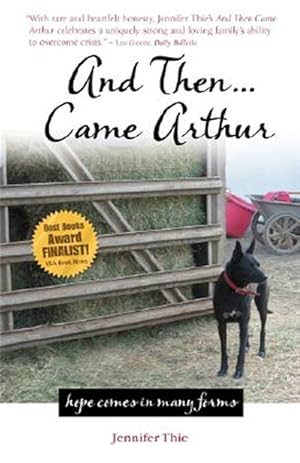 Seller image for And Then. Came Arthur : Hope Comes in Many Forms for sale by GreatBookPrices