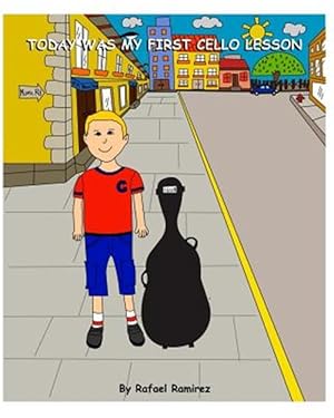Image du vendeur pour Today Was My First Cello Lesson mis en vente par GreatBookPrices