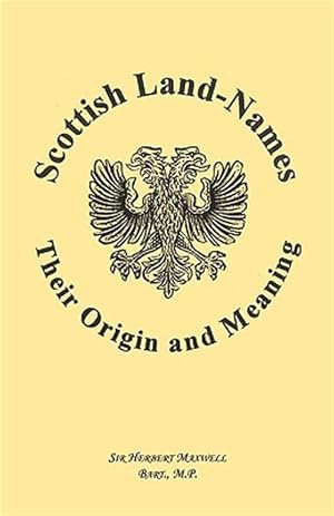 Immagine del venditore per Scottish Land-Names venduto da GreatBookPrices