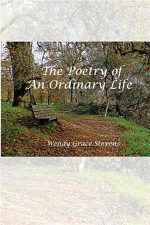 Imagen del vendedor de The Poetry of an Ordinary Life a la venta por GreatBookPrices