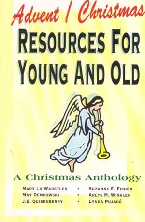 Seller image for Advent/Christmas Resources for Young and Old : A Christmas Anthology for sale by GreatBookPrices