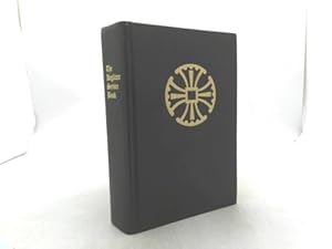 Bild des Verk�ufers f�r The Anglican Service Book: A Traditional Language Adaptation of the 1979 Book of Common Prayer Together With the Psalter or Psalms of David & Additional Devotations zum Verkauf von ThriftBooksVintage