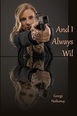 Imagen del vendedor de And I Always Wil a la venta por GreatBookPrices