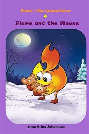 Seller image for Flame and the Mouse, (Bedtime Stories, Ages 5-8) for sale by GreatBookPrices