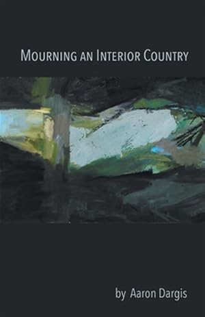 Seller image for Mourning an Interior Country for sale by GreatBookPrices